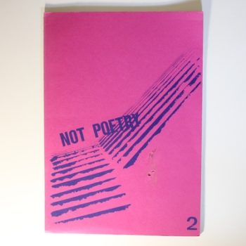 Not Poetry, Contemporary Prose Writing: Issue Two Summer 1980