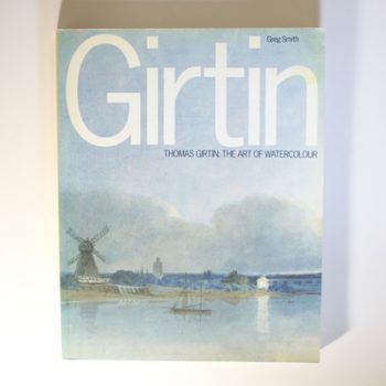 Thomas Girtin: The Art of Watercolour