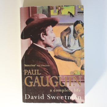 Paul Gauguin: A Complete Life