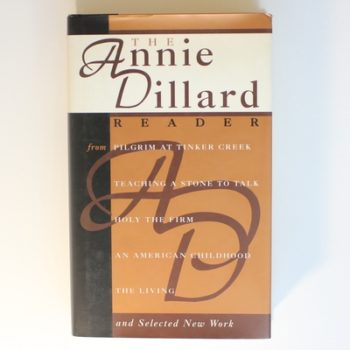 The Annie Dillard Reader