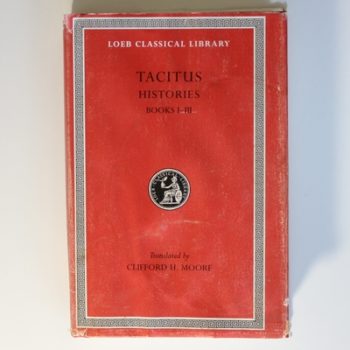 Histories: Books 1-3 (Loeb Classical Library 111)