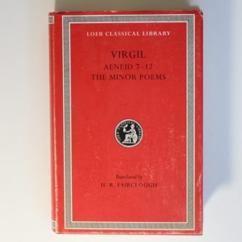 Aeneid, Books VII–XII Minor Poems L064 V 2 (Latin) (Loeb Classical Library)