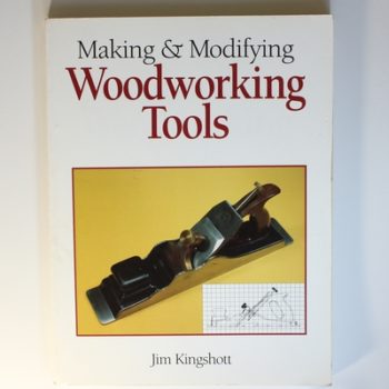 Making and Modifying Woodworking Tools