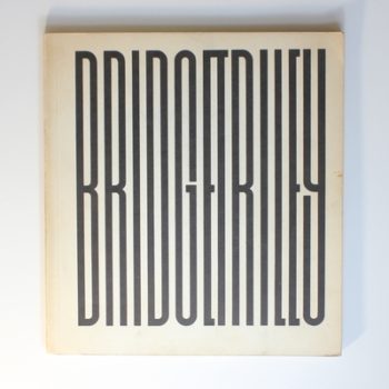 Bridget Riley: Paintings and Drawings 1951-71