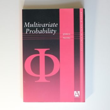 Multivariate Probability (Arnold Texts in Statistics)