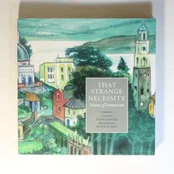 That Strange Necessity: Visions of Portmeirion