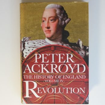 Revolution: The History of England Volume IV (The History of England, 4)