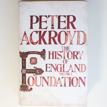 Foundation: A History of England Volume I (History of England Vol 1)