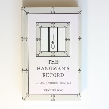 The Hangman's Record, Vol. 3, 1930-1964