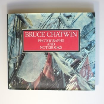 Bruce Chatwin: Photographs and Notebooks