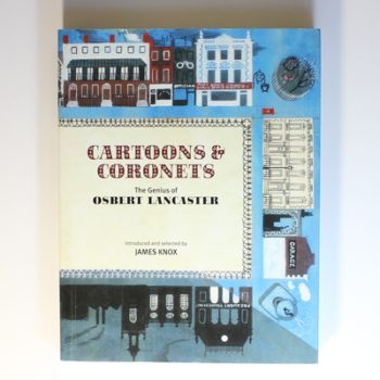 Cartoons and Coronets: The Genius of Osbert Lancaster