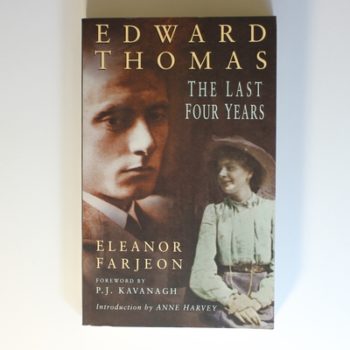 Edward Thomas: The Last Four Years