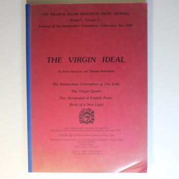 The Virgin Ideal (The Francis Bacon Research Trust Journal Series 1, Volume 2)