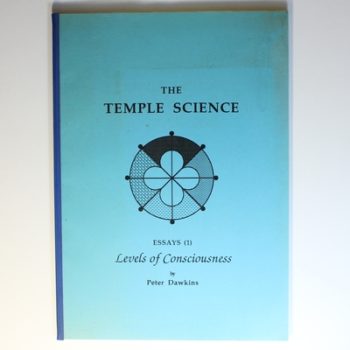 The Temple Science Essays (1) Levels of Conciousness