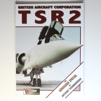 British Aircraft Corporation TSR 2: An Aeroguide Special