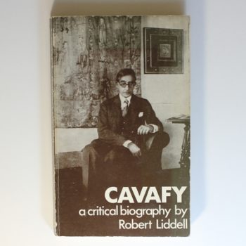 Cavafy: A Critical Biography