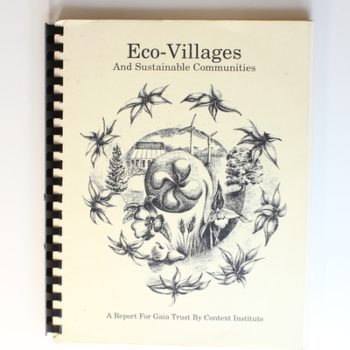 Eco Villages and Sustainable Communities