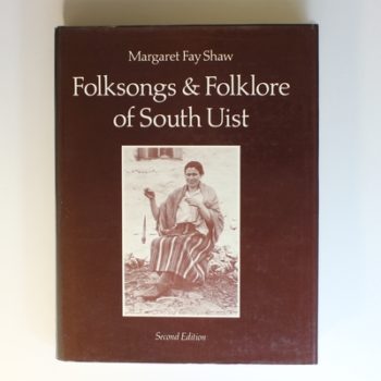 Folk-songs and Folklore of South Uist