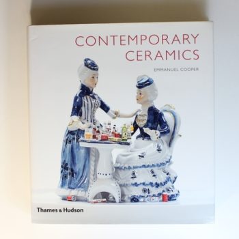 Contemporary Ceramics: A Global Survey of Trends and Traditions (E)