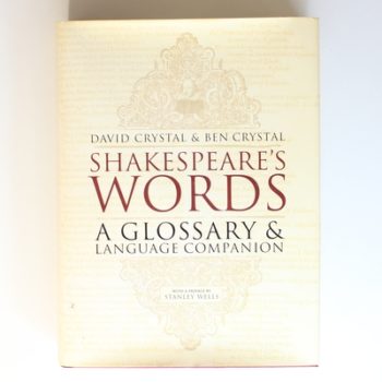 Shakespeare's Words: A Glossary And Language Companion