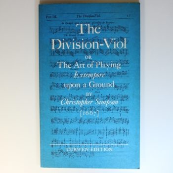 The Division-Viol or The Art of Playing Extempore upon a Ground