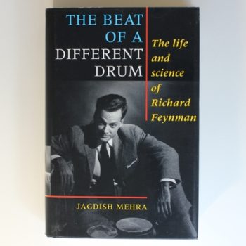 The Beat of a Different Drum: Life and Science of Richard P. Feynman