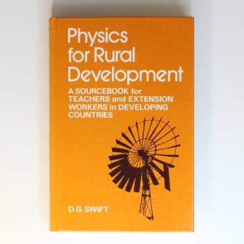 Physics for Rural Development: A Sourcebook for Teachers and Extension Workers in Developing Countries