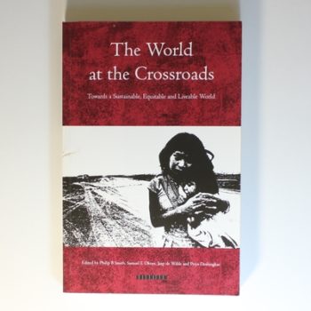 The World at the Crossroads: Ensuring a Sustainable, Equitable Future - A Report to the Pugwash Council