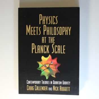 Physics Meets Philosophy at the Planck Scale: Contemporary Theories in Quantum Gravity