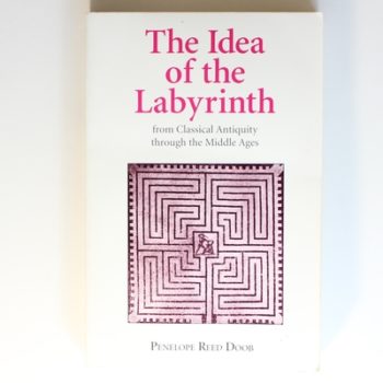 The Idea of the Labyrinth from Classical Antiquity Through the Middle Ages