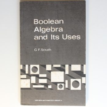 Boolean Algebra and Its Uses