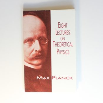 Eight Lectures on Theoretical Physics (Dover Books on Physics)