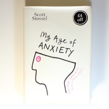 My Age of Anxiety