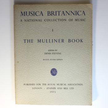 Musica Britannica: A National Collection of Music 1 The Mulliner Book