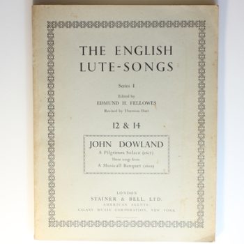 The English Lute Songs Series 1 (12&14) John Downland A Pilgrimes Solace (1612) and Three Songs from A Musicall Banquet (1610)