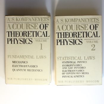 A Course of Theoretical Physics 2 Volumes: Volume 1 Fundamental Laws and Volume 2 Statistical Laws