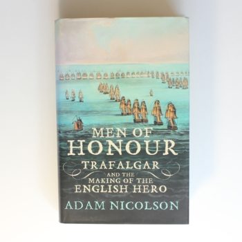 Men of Honour: Trafalgar and the Making of the English Hero