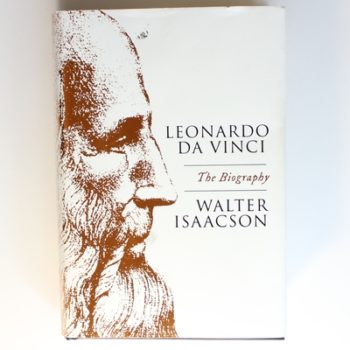 Leonardo Da Vinci: The Biography